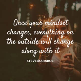 Once your mindset changes, everything on the outside will change along with it. - Steve Maraboli

#Mindset #Positivity #Positivemindset #MasterYourMind

http://ow.ly/COvp50KcyQ4