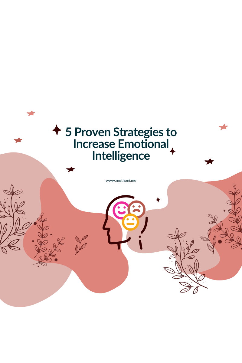 5 Proven Strategies to Increase Emotional Intelligence